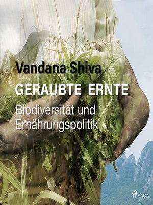 cover image of Geraubte Ernte--Biodiversität und Ernährungspolitik (Ungekürzt)